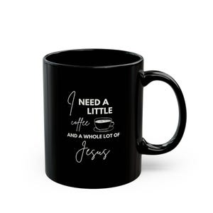 Christian Inspirational Quote Mug: Black Ceramic Faith Coffee Cup
