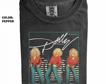 Camiseta de Dolly Parton "Here You Come Again" (1977), Camiseta "RIP Dolly Parton", Tributo a la leyenda de la música country