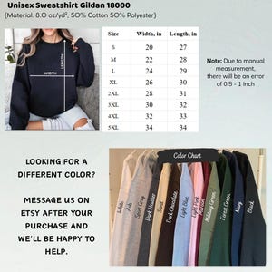 May include: A navy blue Gildan 18000 unisex sweatshirt. The image includes a size chart with measurements in inches, a color chart, and text that reads "Looking for a different color? Message us on Etsy after your purchase and we'll be happy to help."
