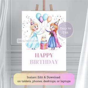 May include: A birthday party sign featuring two cartoon girls holding balloons. The sign includes a birthday cake, presents, and the words "HAPPY BIRTHDAY." The sign is on an easel. Text on the sign says "Easy to Edit" and "Instant Edit & Download."