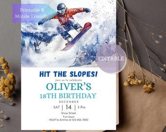 May include: A blue and white invitation with a watercolor illustration of a snowboarder. The text reads "Hit the Slopes! Join us to celebrate Oliver's 18th Birthday, December 14, 3 PM, Snow Street, Fun Town, RSVP to Emma at 123-456-7890".