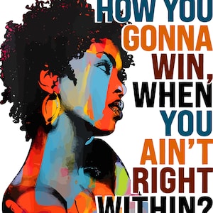 How You Gonna Win When You ain&#39;t Right Within Png,Lauryn Hill Graphic Png,Lauryn Hill Music Love Fan Png,Rap lyrics Png,Lauryn Hill Gift Png