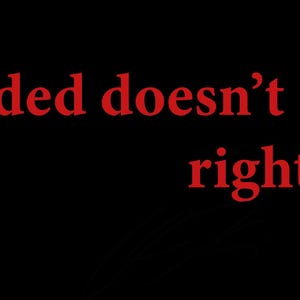 May include: Black background with the red text "offended doesn't right". The text is in a bold, sans-serif font. The image is simple and direct, with the text as the primary focus.