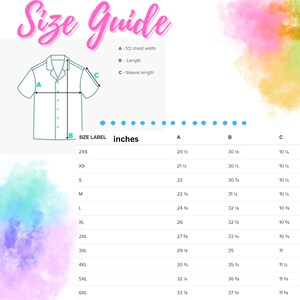 May include: A size guide chart for a button-down shirt, with measurements in inches. The chart includes chest width, length, and sleeve length for various sizes, from 2XS to 6XL. The text "Size Guide" is written in pink script.