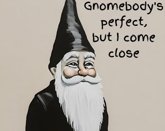 Gnomebody's Perfect Sticker