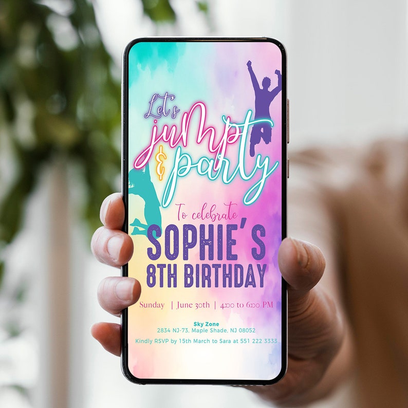 May include: A colorful digital invitation for a child's birthday party. The invitation features a silhouette of a person jumping on a trampoline with the text "Let's jump & party" in neon pink and blue. The text "To celebrate Sophie's 8th Birthday" is in purple. The invitation includes the date, time, and location of the party. The text "Sky Zone" is in blue.