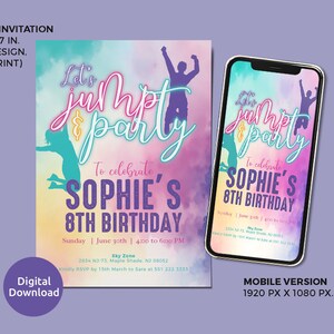 May include: A digital printable invitation for a child's 8th birthday party. The invitation features a watercolor background with a silhouette of a person jumping. The text "Let's jumpty party" is written in a colorful font. The invitation is for Sophie's 8th birthday and includes the date, time, and location of the party.