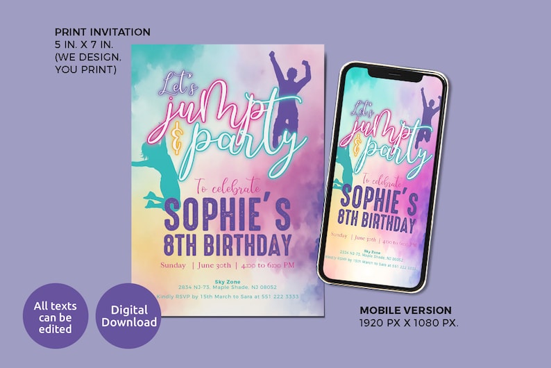 May include: A digital printable invitation for a child's 8th birthday party. The invitation features a watercolor background with a silhouette of a person jumping. The text "Let's jumpty party" is written in a colorful font. The invitation is for Sophie's 8th birthday and includes the date, time, and location of the party.