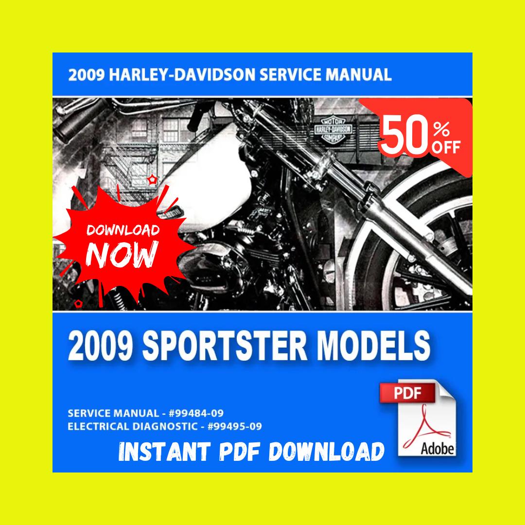 Harley Davidson 2009 Sportster Models Service & Electrical Diagnostic Service Manual #99484-09 Electrical Manual #99495-09 - 846 Pages