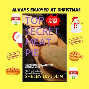 Top Secret Meat Pie Recipe - 14-page Book of Atlantic Canada PDF