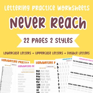 May include: A set of 22 printable handwriting practice worksheets for children. The worksheets feature the words "Never Reach" in a brown font on a yellow background. The worksheets include lowercase letters, uppercase letters, and double letters. The worksheets are designed to help children learn to write.