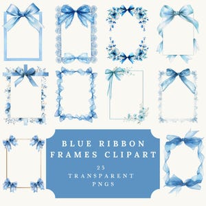 Könnte beinhalten: Eine Sammlung von Blue Ribbon Frames Clipart. Die Rahmen variieren im Design und zeigen Schleifen, florale Akzente und dekorative Ränder. Der Text auf dem Bild lautet "BLUE RIBBON FRAMES CLIPART" und "25 TRANSPARENT PNGS".