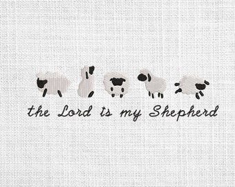 Psalm  embroidery designs, Sheep embroidery files, The Lord is My Shepherd machine embroidery designs trendy, Christian embroidery designs