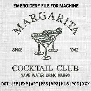 Cocktail club embroidery designs, Cocktail club embroidery pattern, Save water drink margs machine embroidery designs, margarita embroidery