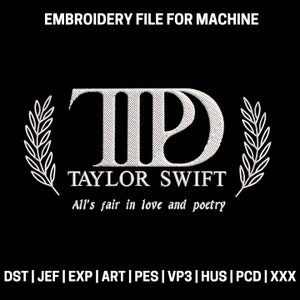 TTPD Taytay embroidery designs, Alls Fair In Love And Poetry embroidery pattern,Swfities machine embroidery designs, gift for her embroidery