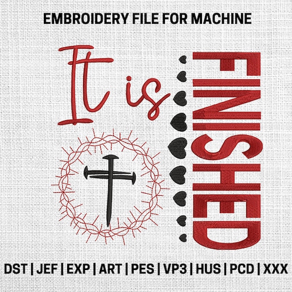 It is finished embroidery designs, John 79 30  embroidery pattern, Christian machine embroidery designs, Jesus embroidery files trendy god