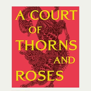 A Court of Thorns and Roses Poster