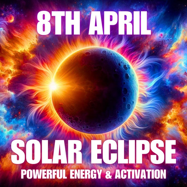 Sonnenfinsternis 8.April - Kraftvolle Energie & Aktivierung Session