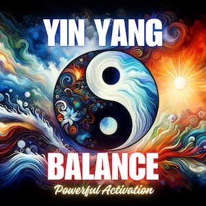 Puede incluir: Una imagen abstracta colorida con un símbolo yin yang en el centro. El símbolo está rodeado de colores giratorios de azul, rojo, naranja y amarillo. El texto "YIN YANG BALANCE" está escrito en letras blancas en negrita sobre el símbolo, y el texto "Powerful Activation" está escrito en letras amarillas debajo del símbolo.