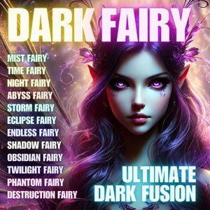 May include: A digital illustration of a dark fairy with purple hair and wings. The fairy has pink eyes and a serious expression. The text "DARK FAIRY" is at the top of the image, and the text "ULTIMATE DARK FUSION" is at the bottom.