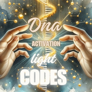 Dna Activation, light codes, starseed, energy healing