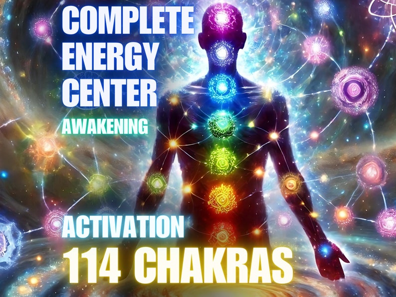 114 Chakras Activation: Complete Energy Center Awakening - Etsy