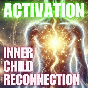 Inner Child Reconnection  Activation Embrace and heal your inner child for emotional balance