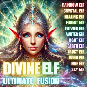 Puede incluir: Una ilustración digital de una elfa femenina con ojos azules y cabello largo y blanco. La elfa está rodeada por un aura colorida y brillante. El texto "DIVINE ELF ULTIMATE FUSION" está escrito debajo de la elfa. El texto sobre la elfa enumera diferentes tipos de elfos, incluyendo elfo arcoíris, elfo de cristal, elfo sanador, elfo del bosque, elfo de las flores, elfo del agua, elfo de la luz, elfo de la tierra, elfo de hielo, elfo del viento, elfo de fuego y elfo del cielo.
