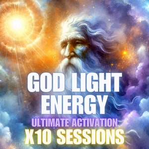 God Light Energy Session, X10 Sessions