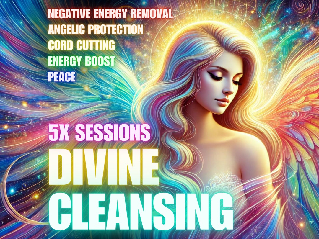 Divine Cleansing, Negative Energy Removal, Cord Cutting, Angelic ...