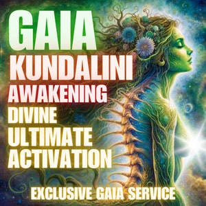 Könnte beinhalten: Ein lebendiges Bild mit einer Frau aus grünen Ranken und Blumen, hinter der ein strahlend weißes Licht leuchtet. Der Text "GAIA KUNDALINI AWAKENING DIVINE ULTIMATE ACTIVATION EXCLUSIVE GAIA SERVICE" ist in weißen Buchstaben auf einem bunten Hintergrund geschrieben.
