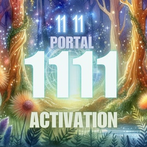 1111 Portal Activation, 1111