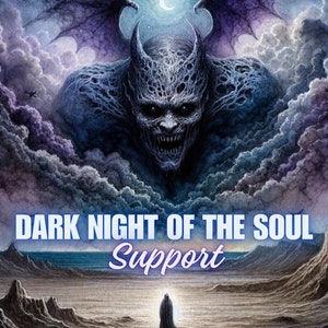 Pode incluir: Uma imagem escura e ameaçadora com uma grande criatura monstruosa com asas e uma boca aberta. A criatura está situada sobre um fundo de nuvens revoltas e uma lua crescente. O texto "DARK NIGHT OF THE SOUL Support" está escrito em letras brancas e negritas na parte inferior da imagem.