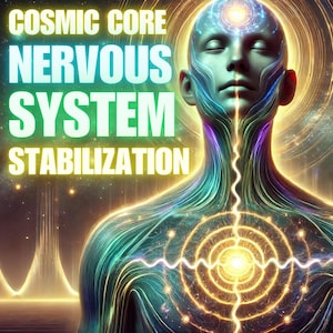 Cosmic Core Nervous System Stabilization