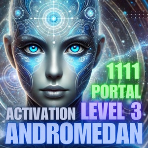 Andromedan Starseed Portal, Level 3 Powerful Activation, Find Your Starseed