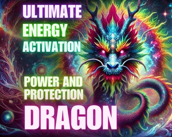 Dragon Ultimate Energy Activation for Power and Protection