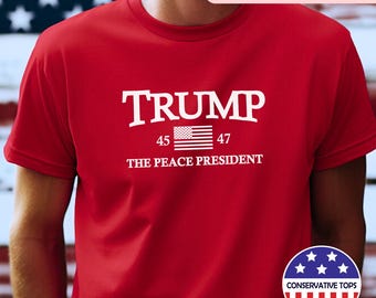 Trump President for Peace Tall tShirt, Trump the peace president red, Red Conservative Shirt, Trump Support Big Tall tee, trump peace shirt