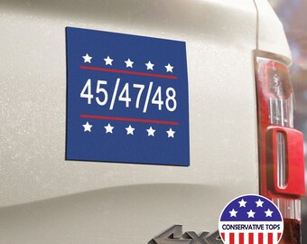 Trump 45 47 48 Car Magnet, Trump 48 sign bumper, Trump 45 47 car maga 48, trump 48 USA magnet, trump sign truck magnet, Trump 2028 magnet