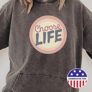 Chose Life Hoodie, Pro Life sweatshirt, Pro Life Hooded, Comfort color hoodie, Premium Pro Life shirt, Soft Spot Pro Life, Hoodie for Life