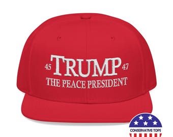 Embroidered Peace President Trump, Trump Peace president, Trump Red Snapback Hat, Trump Middle East Peace, Embroidered hat Trump Supporter
