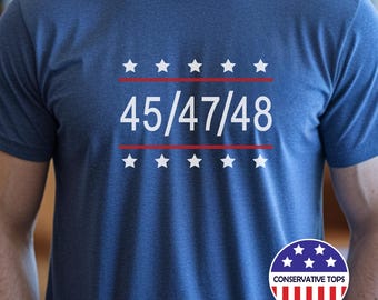 45/47/48 president shirt, Trump for 2028, Trump 48 tee, 48th president Trump, MAGA Trump tshirt, Republican shirt gift, 48 president Trump