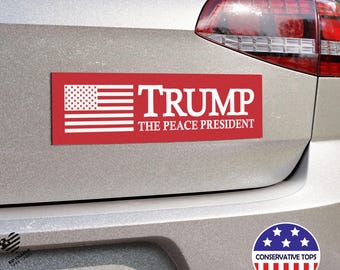 Trump the Peace President, Trump peace president, Trump car magnet, Trump Supporter Magnet, Political Car Magnet, trump truck magnet sign
