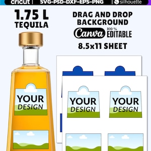 Puede incluir: Una botella de tequila de 1,75 L con tapa dorada y una hoja de plantilla de etiquetas digitales. El texto dice 1.75 TEQUILA LABEL TEMPLATE, SVG-PSD-DXF-EPS-PNG, 1.75 L TEQUILA, DRAG AND DROP BACKGROUND, Canva 100% EDITABLE y 8.5x11 SHEET.
