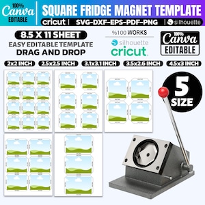May include: A template for square fridge magnets with the text "Square Fridge Magnet Template" and "Canva Editable". The template includes various sizes, such as 5.08x5.08 cm, 6.35x6.35 cm, 7.87x7.87 cm, 8.89x6.60 cm, and 11.43x7.62 cm.