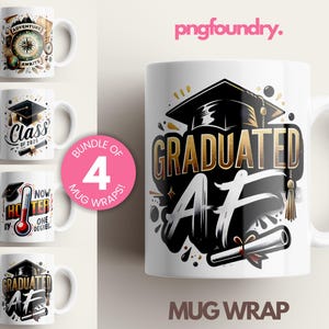 Graduate Mug Wrap Bundle, Gift For Grad Sublimation Wrap, 11oz 12oz 15oz College Graduation Mug Class of 2025 PNG, Graduation Mug Template