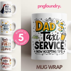 Father&#39;s Day Mug Wrap PNG Bundle: Dad Sublimation Designs (11oz 12oz 15oz) (Digital Download)