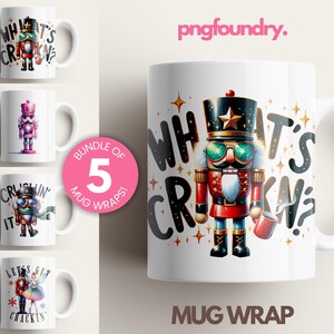 Funny Nutcracker Mug Wrap Bundle: Pink Christmas PNG Designs (11oz 12oz 15oz) (Digital Download)