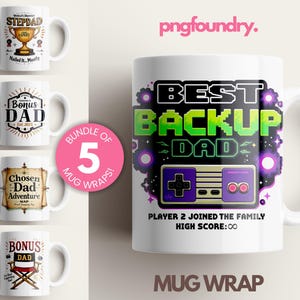 Bonus Dad Mug Wrap Bundle, Fathers Day Mug Wrap For Stepdad Gift, Stepdad Father Mug PNG, Bonus Dad PNG, Funny Dad Mug PNG, 11oz 12oz 15oz