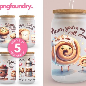 May include: A set of five printable designs for wrapping reusable water bottles. The designs feature cute illustrations of pastries with the text "Mom, I'd be MUFI without you." "Mom, I loaf you so much." "Mom, you're my roll mode." "Mom, Thanks for putting up with me." and "Mom, thank you for all you do."