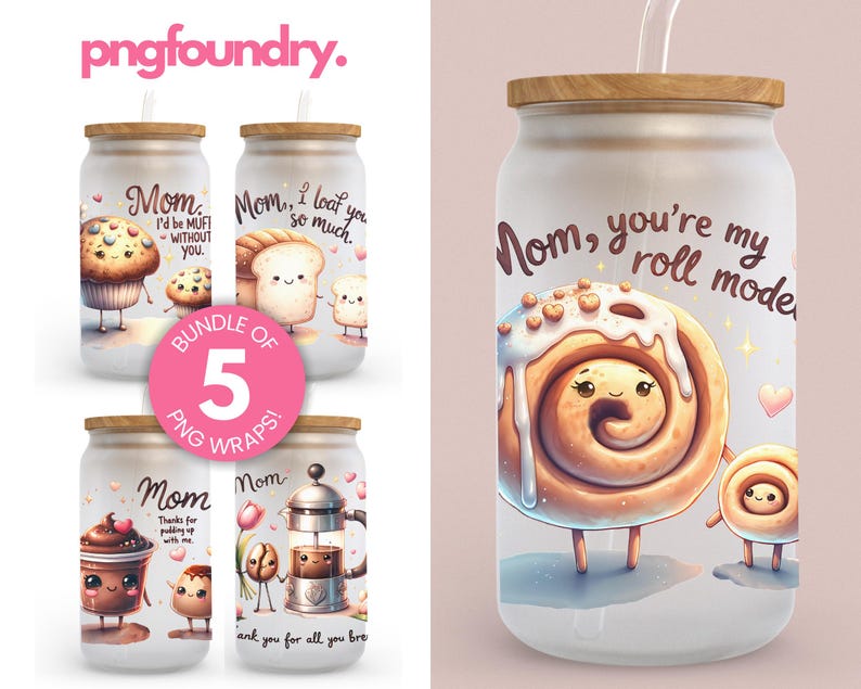 May include: A set of five printable designs for wrapping reusable water bottles. The designs feature cute illustrations of pastries with the text "Mom, I'd be MUFI without you." "Mom, I loaf you so much." "Mom, you're my roll mode." "Mom, Thanks for putting up with me." and "Mom, thank you for all you do."